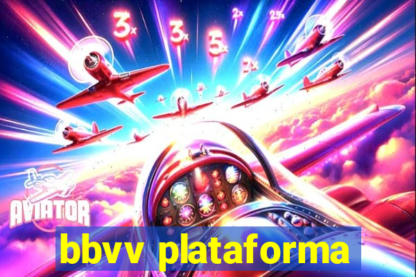 bbvv plataforma